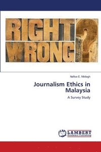 bokomslag Journalism Ethics in Malaysia