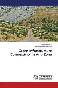 bokomslag Green Infrastructure Connectivity in Arid Zone