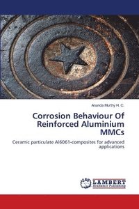 bokomslag Corrosion Behaviour Of Reinforced Aluminium MMCs