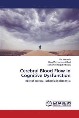 Cerebral Blood Flow in Cognitive Dysfunction 1
