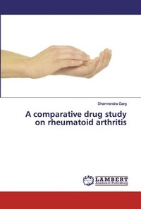 bokomslag A comparative drug study on rheumatoid arthritis