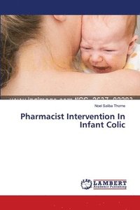 bokomslag Pharmacist Intervention In Infant Colic