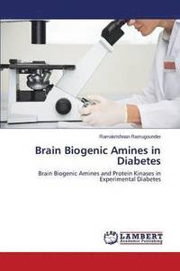bokomslag Brain Biogenic Amines in Diabetes