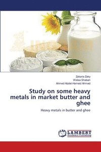 bokomslag Study on some heavy metals in market butter and ghee