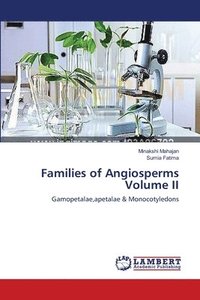 bokomslag Families of Angiosperms Volume II