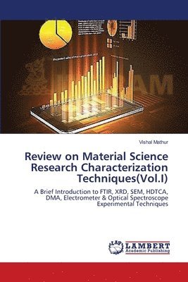 Review on Material Science Research Characterization Techniques(Vol.I) 1