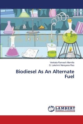 bokomslag Biodiesel As An Alternate Fuel