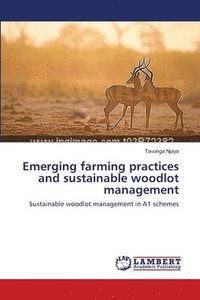 bokomslag Emerging farming practices and sustainable woodlot management