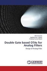 bokomslag Double Gate Based Otas for Analog Filters