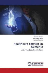 bokomslag Healthcare Services in Romania