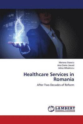 Healthcare Services in Romania 1