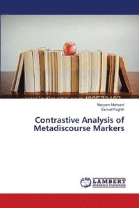 bokomslag Contrastive Analysis of Metadiscourse Markers