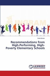 bokomslag Recommendations from High-Performing, High-Poverty Elementary Schools