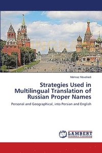 bokomslag Strategies Used in Multilingual Translation of Russian Proper Names