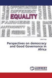 bokomslag Perspectives on democracy and Good Governance in Africa