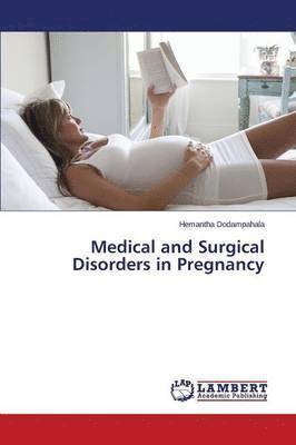 Medical and Surgical Disorders in Pregnancy 1