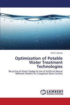 Optimization of Potable Water Treatment Technologies 1
