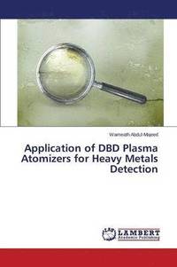 bokomslag Application of Dbd Plasma Atomizers for Heavy Metals Detection