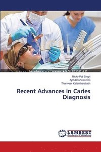 bokomslag Recent Advances in Caries Diagnosis