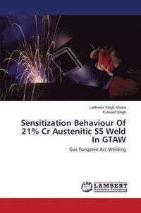 bokomslag Sensitization Behaviour of 21% Cr Austenitic SS Weld in Gtaw
