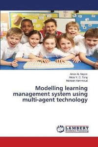 bokomslag Modelling learning management system using multi-agent technology