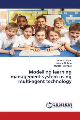 Modelling learning management system using multi-agent technology 1