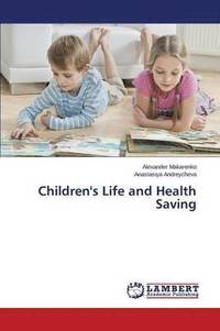 bokomslag Children's Life and Health Saving