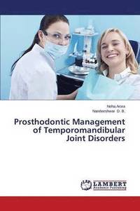 bokomslag Prosthodontic Management of Temporomandibular Joint Disorders