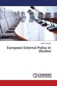 bokomslag European External Policy in Ukraine