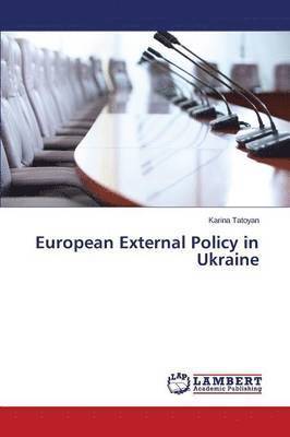 European External Policy in Ukraine 1