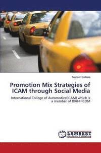 bokomslag Promotion Mix Strategies of Icam Through Social Media