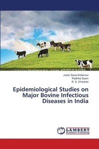 bokomslag Epidemiological Studies on Major Bovine Infectious Diseases in India