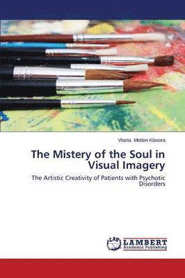 The Mistery of the Soul in Visual Imagery 1