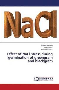 bokomslag Effect of Nacl Stress During Germination of Greengram and Blackgram