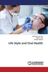 bokomslag Life Style and Oral Health