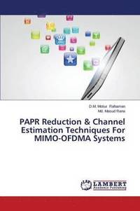 bokomslag Papr Reduction & Channel Estimation Techniques for Mimo-Ofdma Systems