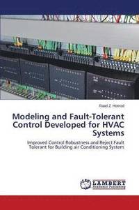 bokomslag Modeling and Fault-Tolerant Control Developed for HVAC Systems
