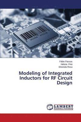 bokomslag Modeling of Integrated Inductors for RF Circuit Design