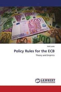 bokomslag Policy Rules for the Ecb