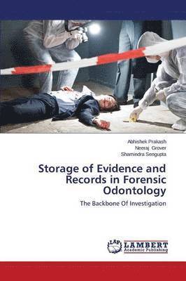 bokomslag Storage of Evidence and Records in Forensic Odontology