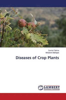 Diseases of Crop Plants 1