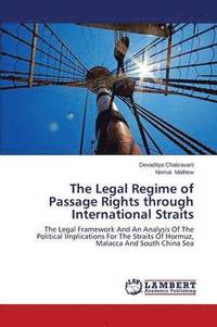 bokomslag The Legal Regime of Passage Rights Through International Straits
