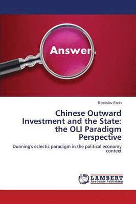 Chinese Outward Investment and the State 1