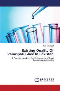bokomslag Existing Quality of Vanaspati Ghee in Pakistan