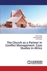 bokomslag The Church as a Partner in Conflict Management