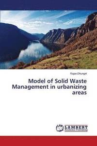 bokomslag Model of Solid Waste Management in urbanizing areas