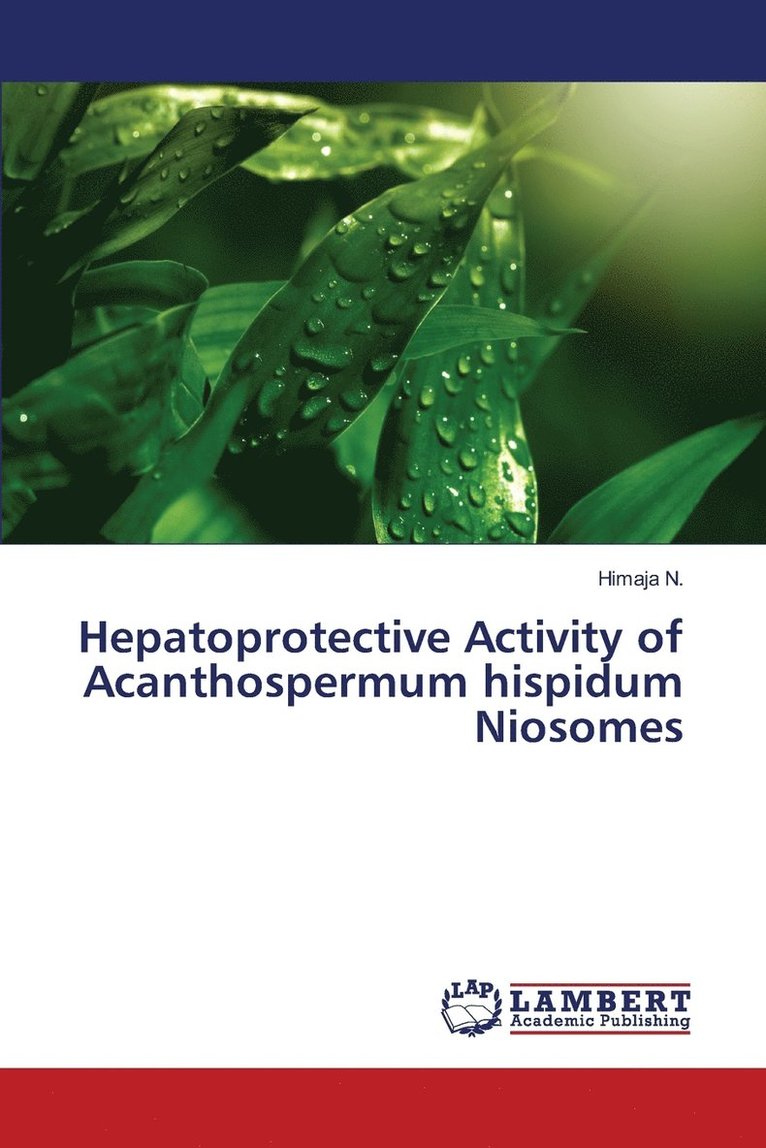 Hepatoprotective Activity of Acanthospermum hispidum Niosomes 1