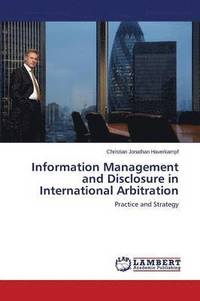 bokomslag Information Management and Disclosure in International Arbitration