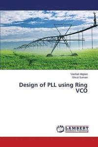 bokomslag Design of PLL using Ring VCO