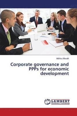 bokomslag Corporate Governance and Ppps for Economic Development